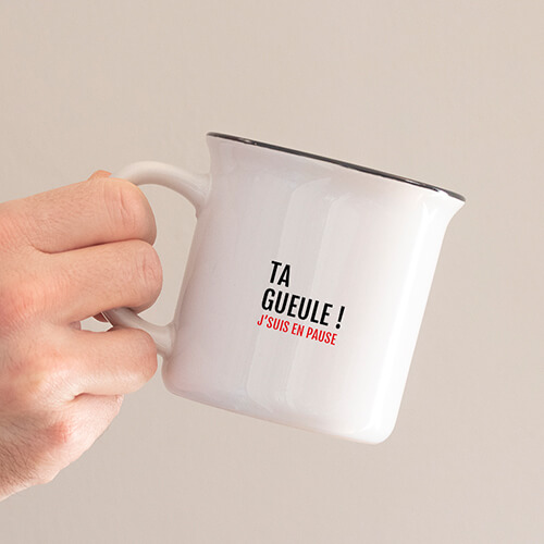 Mug -  Ta gueule je suis en pause